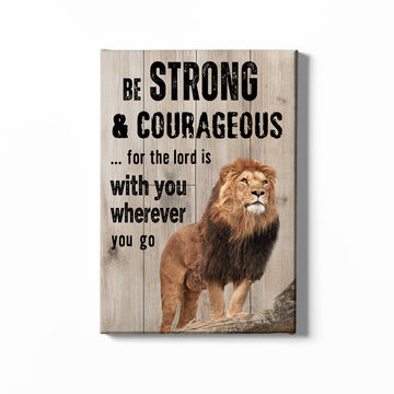 Wall Art Inspirational, Be Strong And Courageous, Lion Art, Lion Wall Art, Inspirational Quotes For Success, Office Decorations