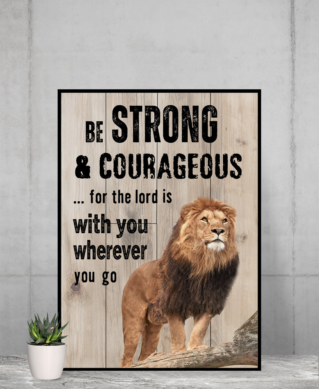 Wall Art Inspirational, Be Strong And Courageous, Lion Art, Lion Wall Art, Inspirational Quotes For Success, Office Decorations