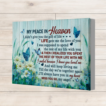 Canvas Wall Art, My Peace In Heaven Canvas, Butterfly, Flower Garden, Loss Of Love One, Rest In Peace, Home Decorations